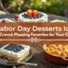 An outdoor table featuring red, white, and blue Labor Day desserts including a berry glass trifle, berry cake slice, and peach cobbler, with overlay text reading "25 Labor Day Desserts Ideas: 5 Easy Crowd-Pleasing Favorites for Your Cookout."