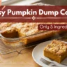 A slice of warm pumpkin dump cake with a golden streusel topping served on a white plate next to a glass baking dish, with text reading "Easy Pumpkin Dump Cake: Only 5 Ingredients."