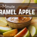 A bowl of creamy caramel sauce surrounded by fresh apple slices, with text overlay reading "5-Minute Caramel Apple Dip".